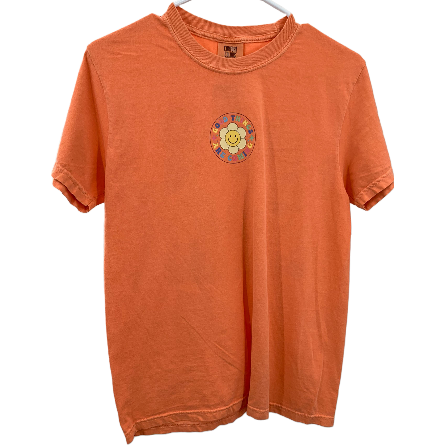 Good things are coming t-shirt